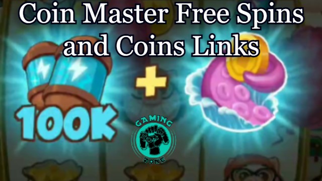 Coin Master Free Spins and Coins Links - Gaming Zone